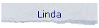 Linda